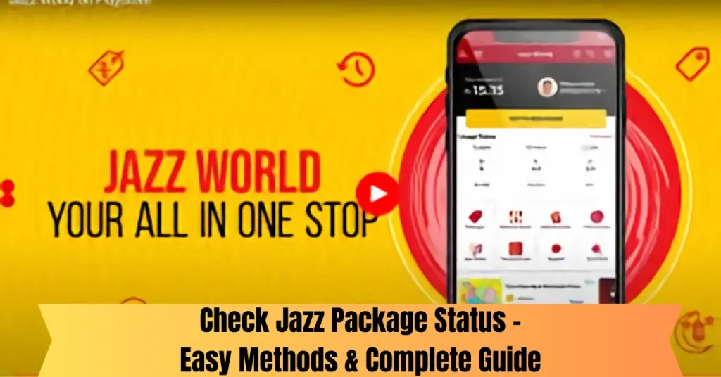 Check Jazz Package Status – Easy Methods & Complete Guide check jazz package status