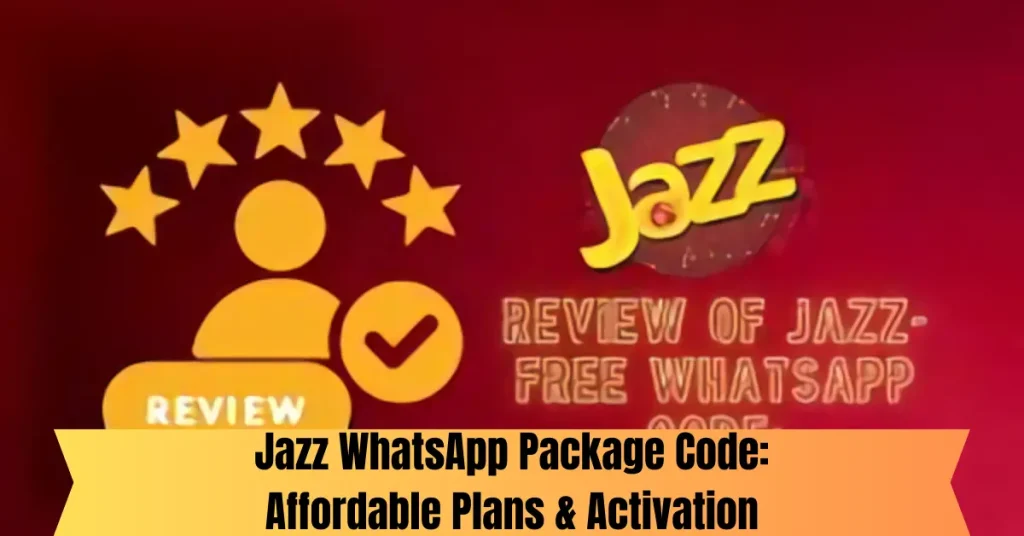 Jazz WhatsApp Package Code: Affordable Plans & Activation jazz whatsapp package code
